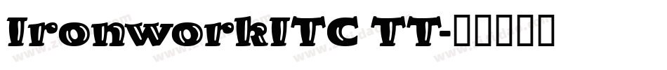 IronworkITC TT字体转换